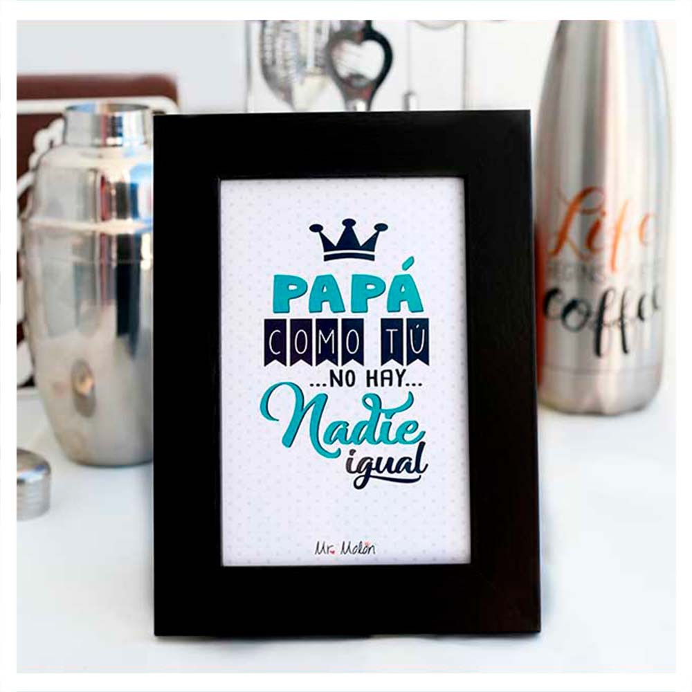 Marco + lámina "Papá como tú no hay nadie igual"