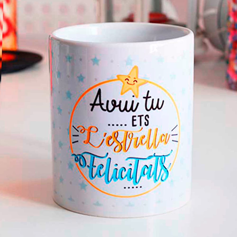 Taza cumpleaños "Avui tu est l'estella"