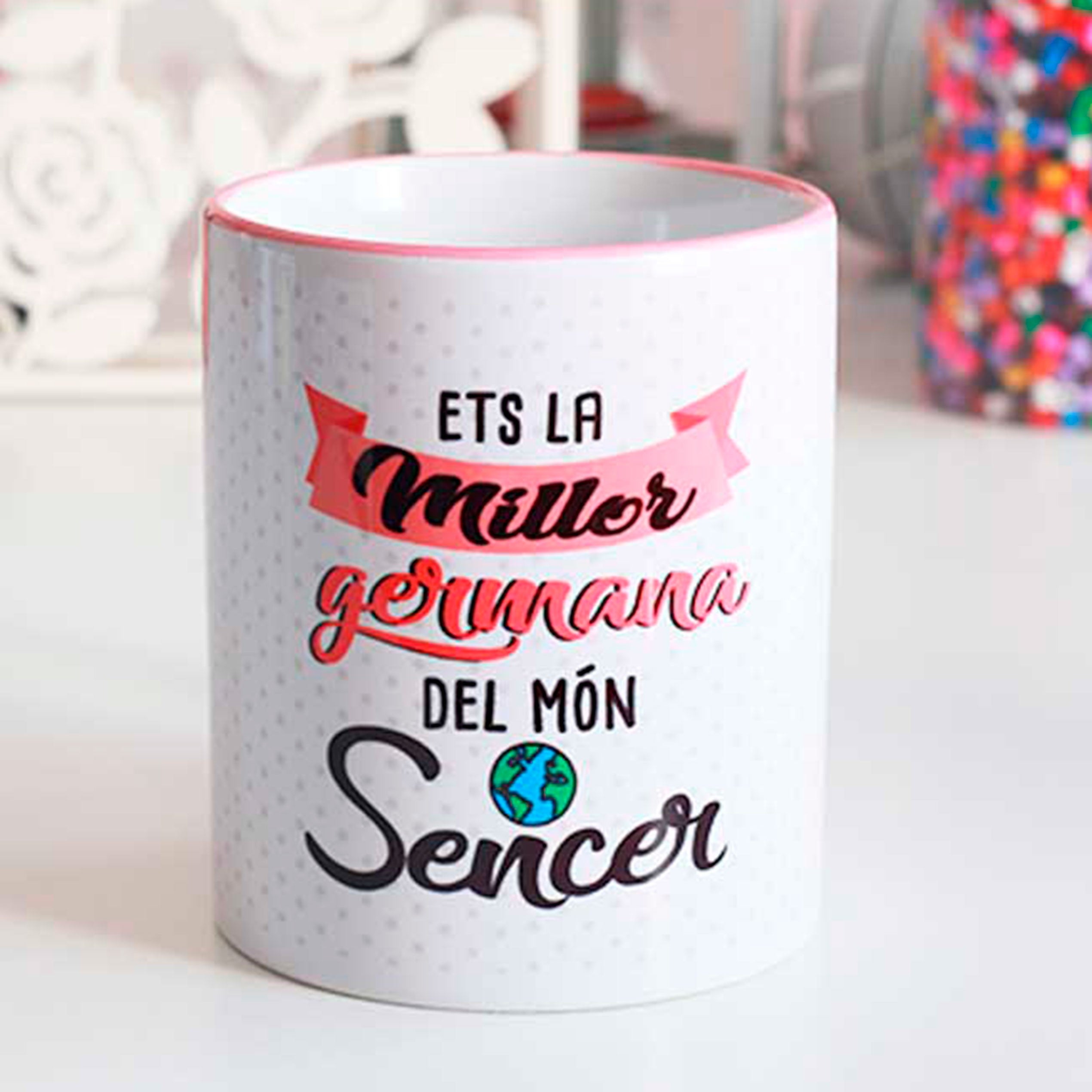 Taza Familia "Ets la millor germana del món sencer"