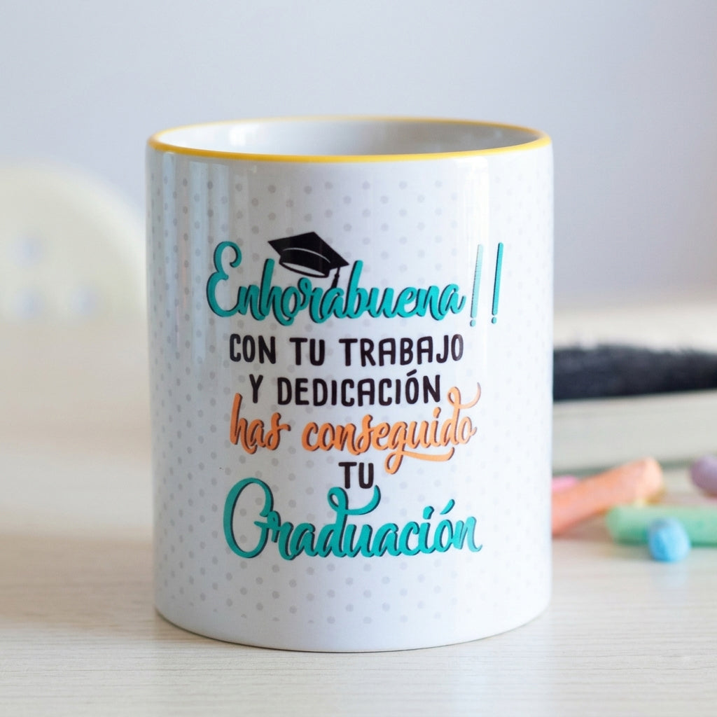 Taza Regalo de Graduación "Con tu Trabajo y Dedicación" • El Recuerdo Ideal para la Clase
