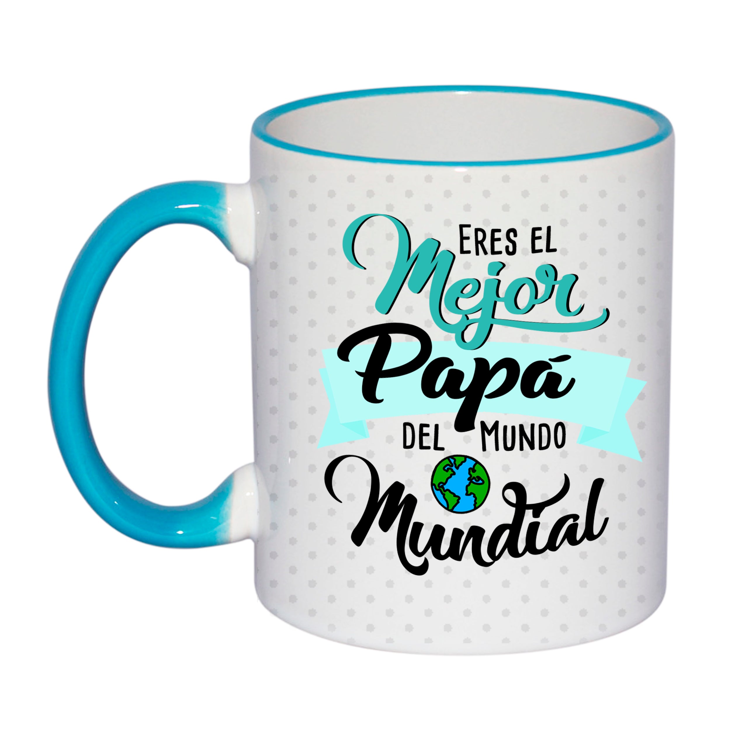 Taza "ERES EL MEJOR PAPA DEL MUNDO MUNDIAL"