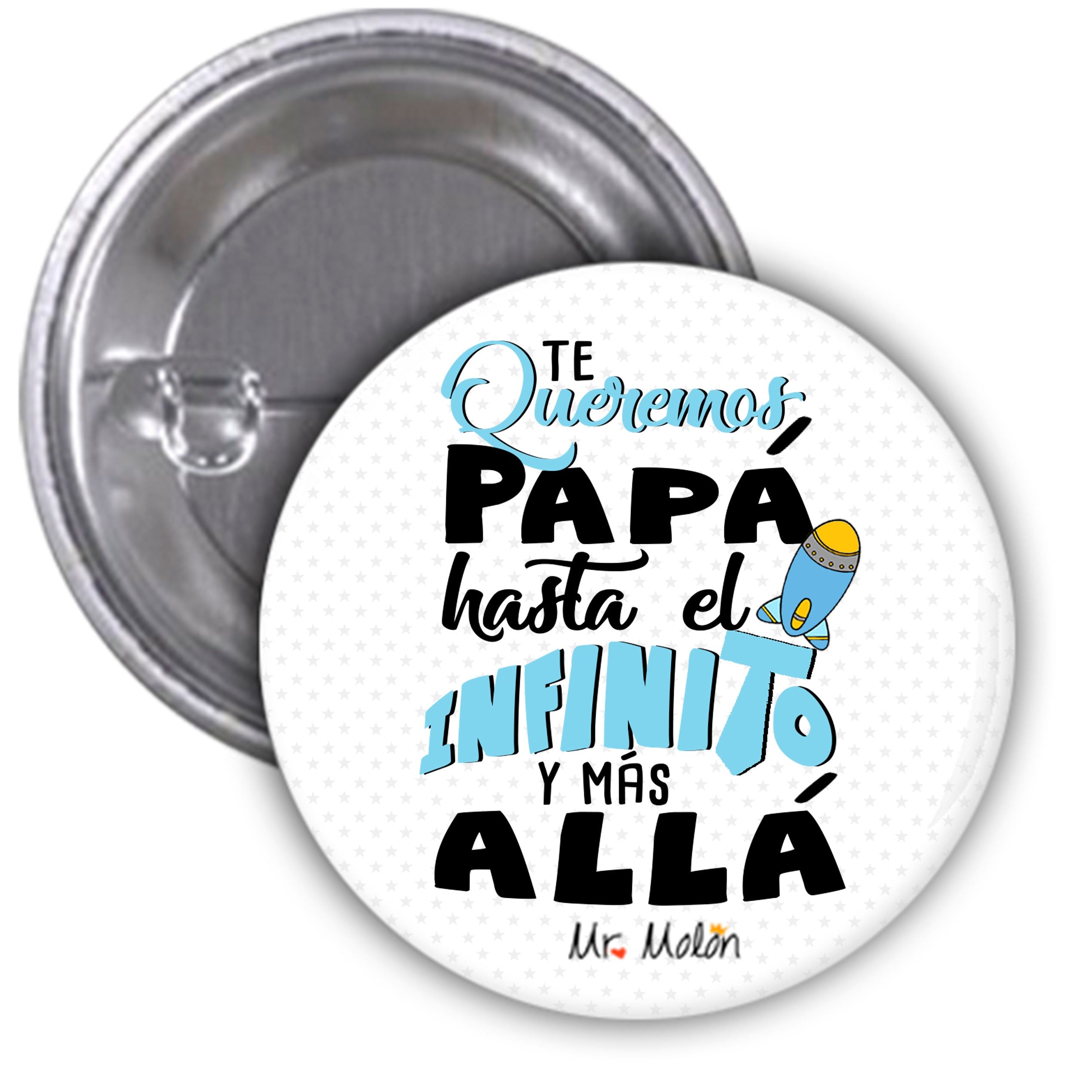 Chapa abrebotella o espejo "Papá hasta el infinito y más allá"