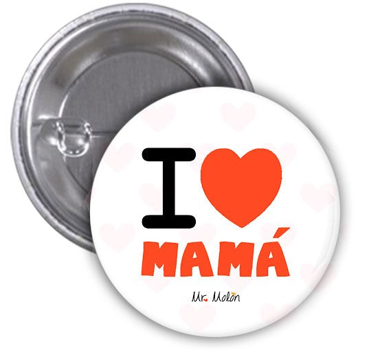 Chapa abrebotella o espejo "I Love Mamá"