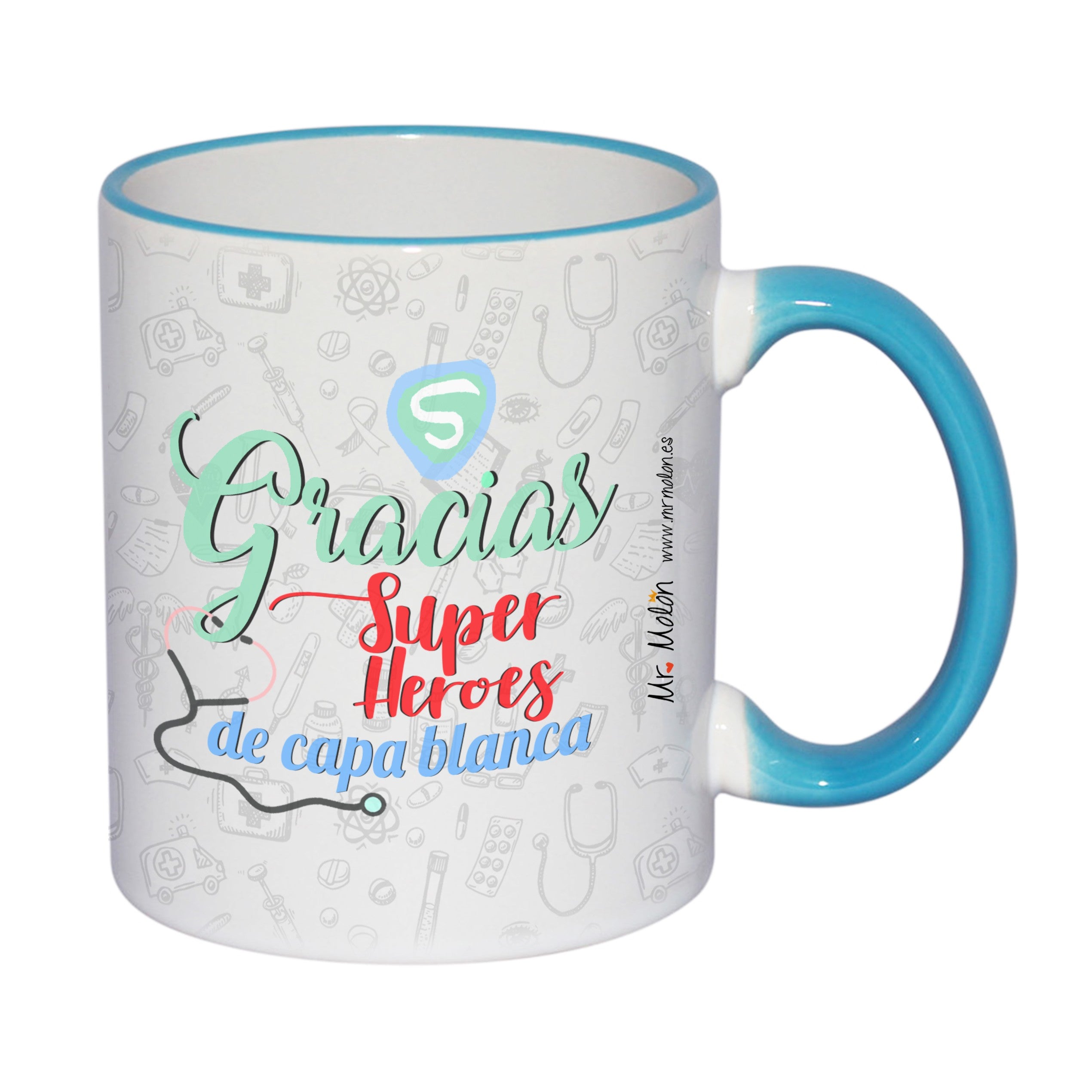 Taza "Gracias super héroes de bata blanca"