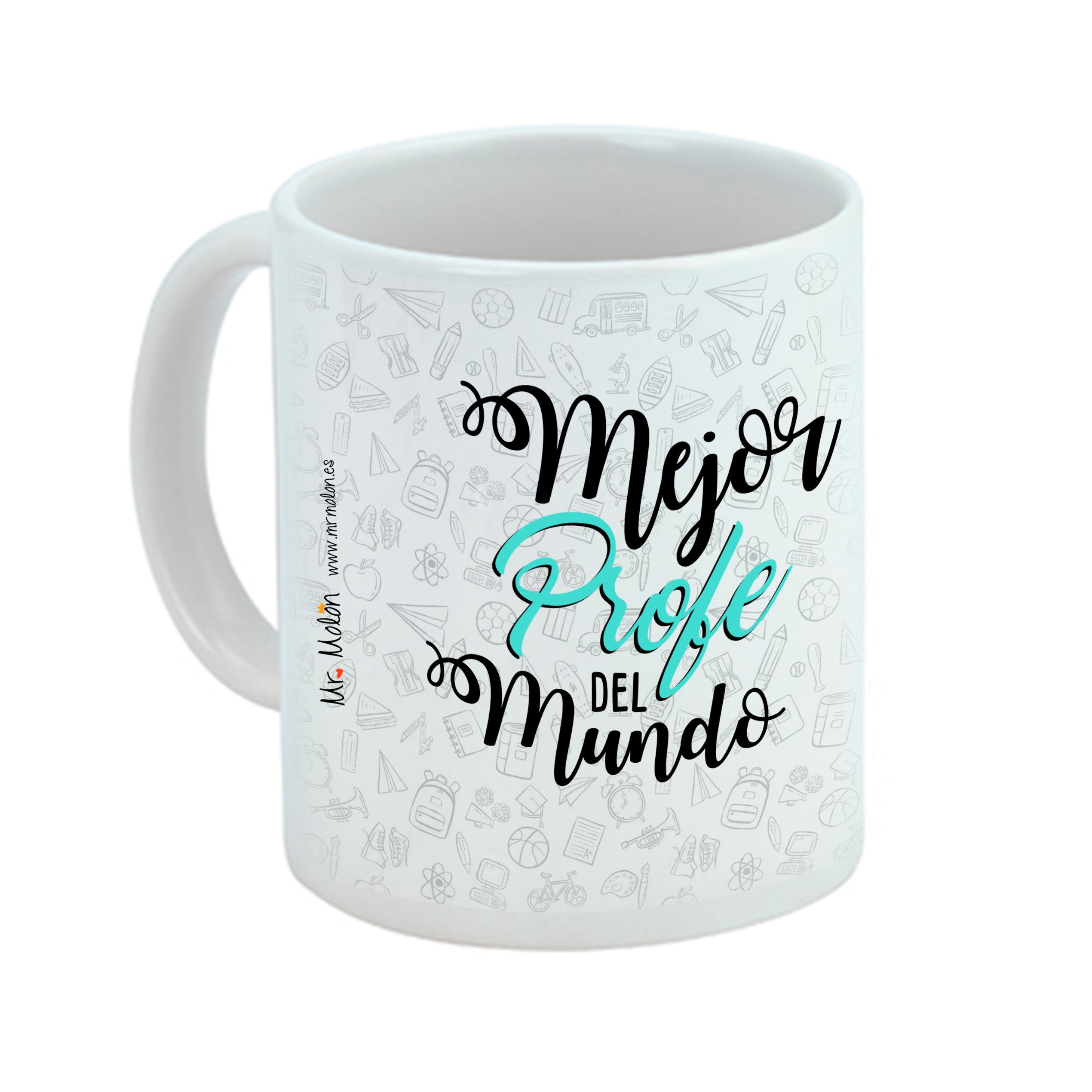 Taza Profe "EL MEJOR PROFE DEL MUNDO"