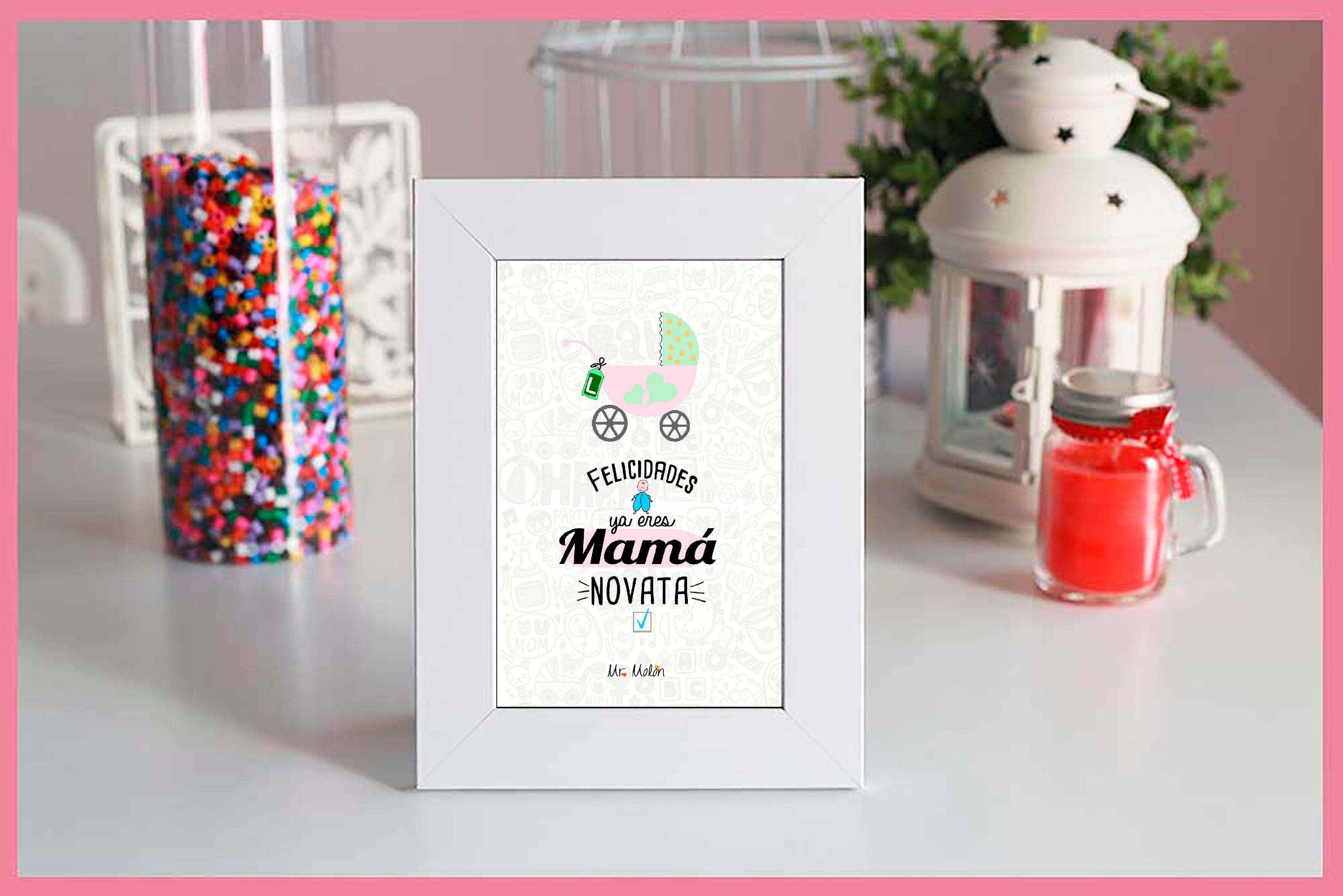 Marco + lámina "MAMÁ NOVATA"