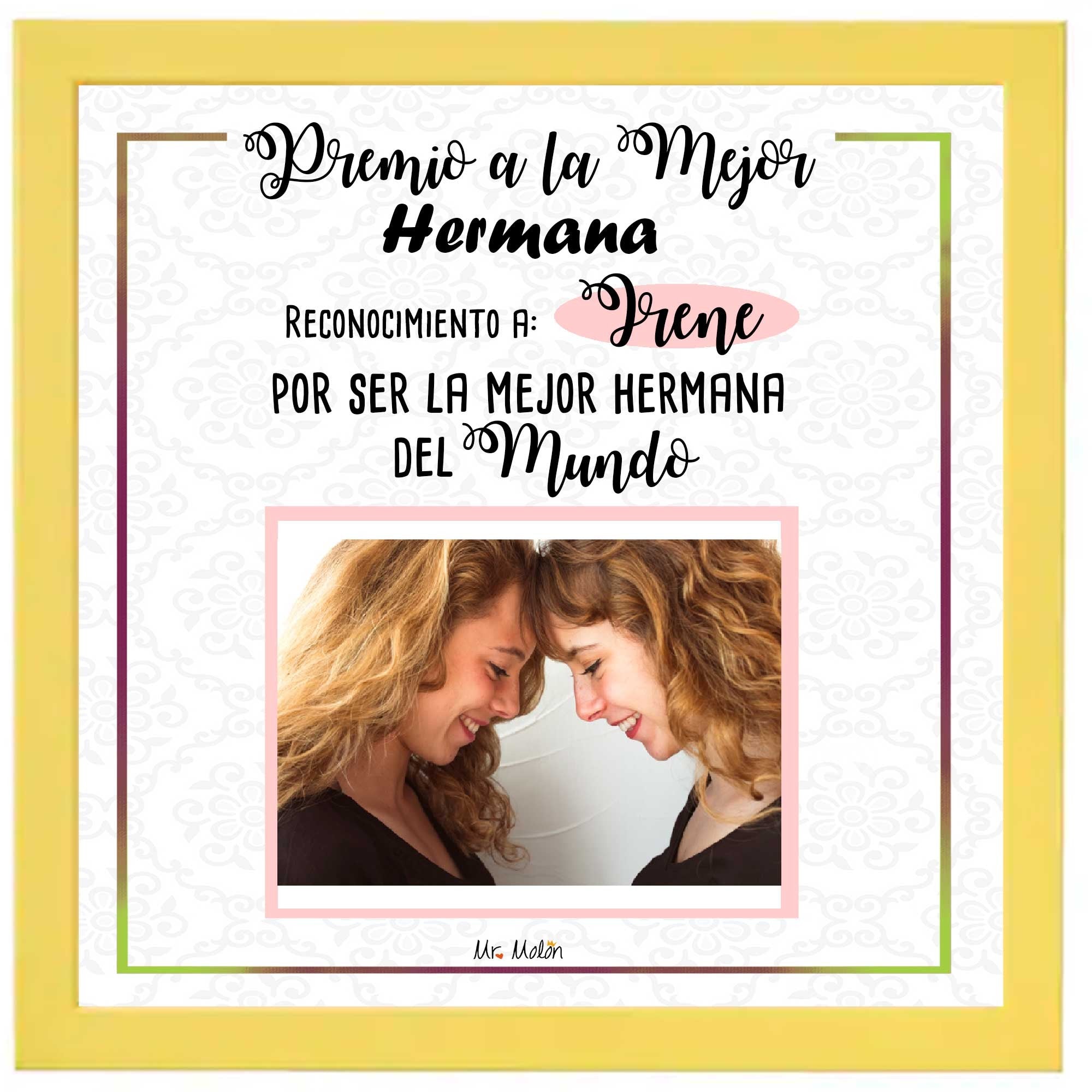 Marco + lamina " Premio mejor hermana del mundo"