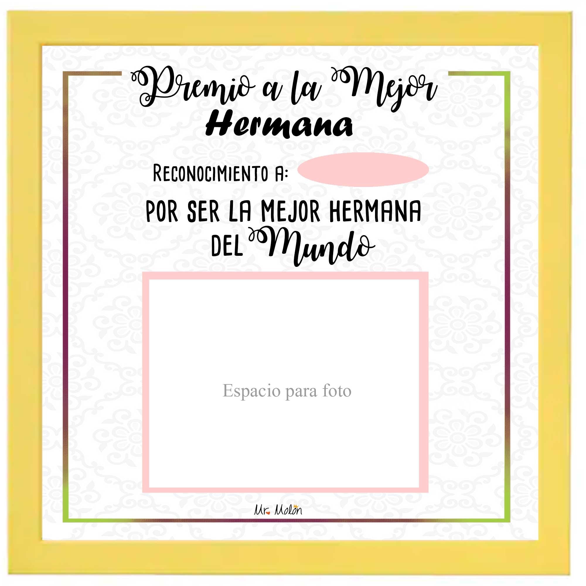 Marco + lamina " Premio mejor hermana del mundo"