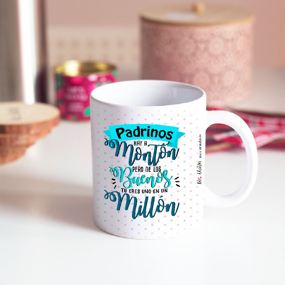 Taza "PADRINOS HAY A MONTÓN"