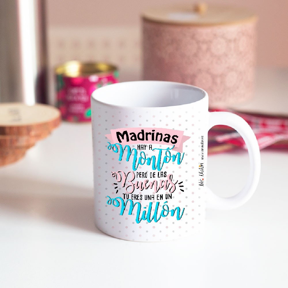 Taza "Madrinas hay a montón"