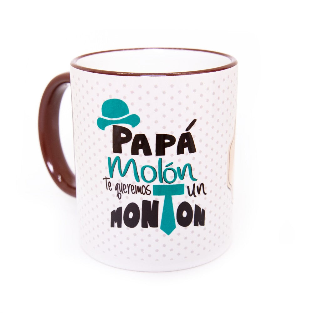 Taza "PAPÁ MOLÓN"