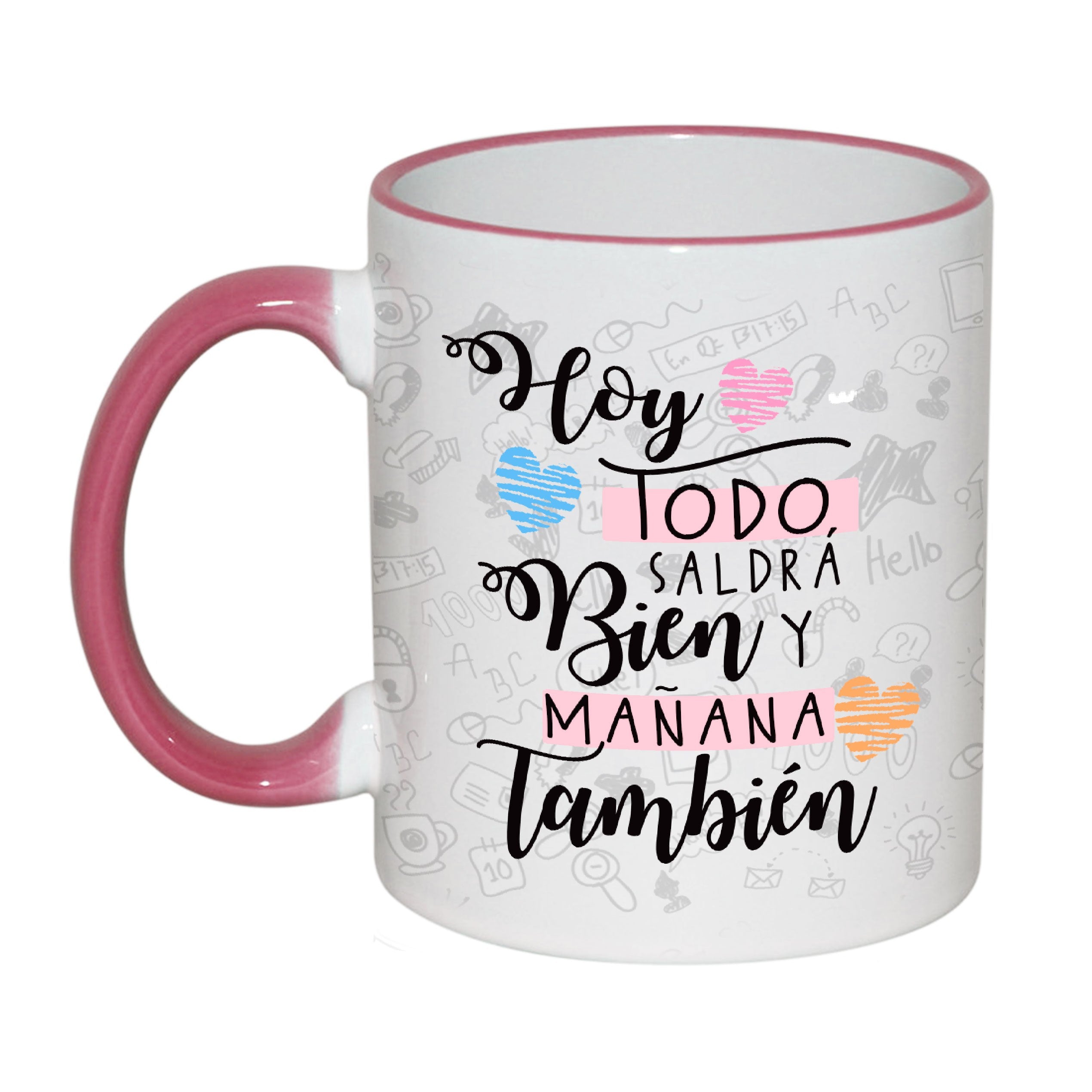 Taza positiva "Hoy todo saldrá bien"