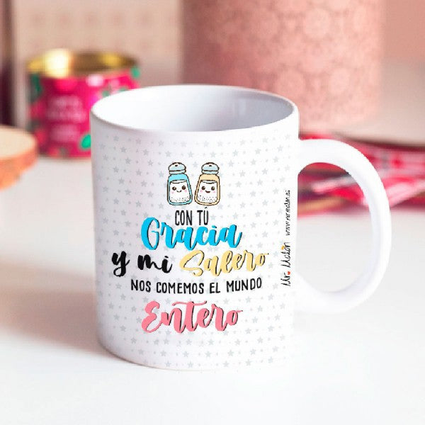 Taza "CON TU GRACIA Y MI SALERO"