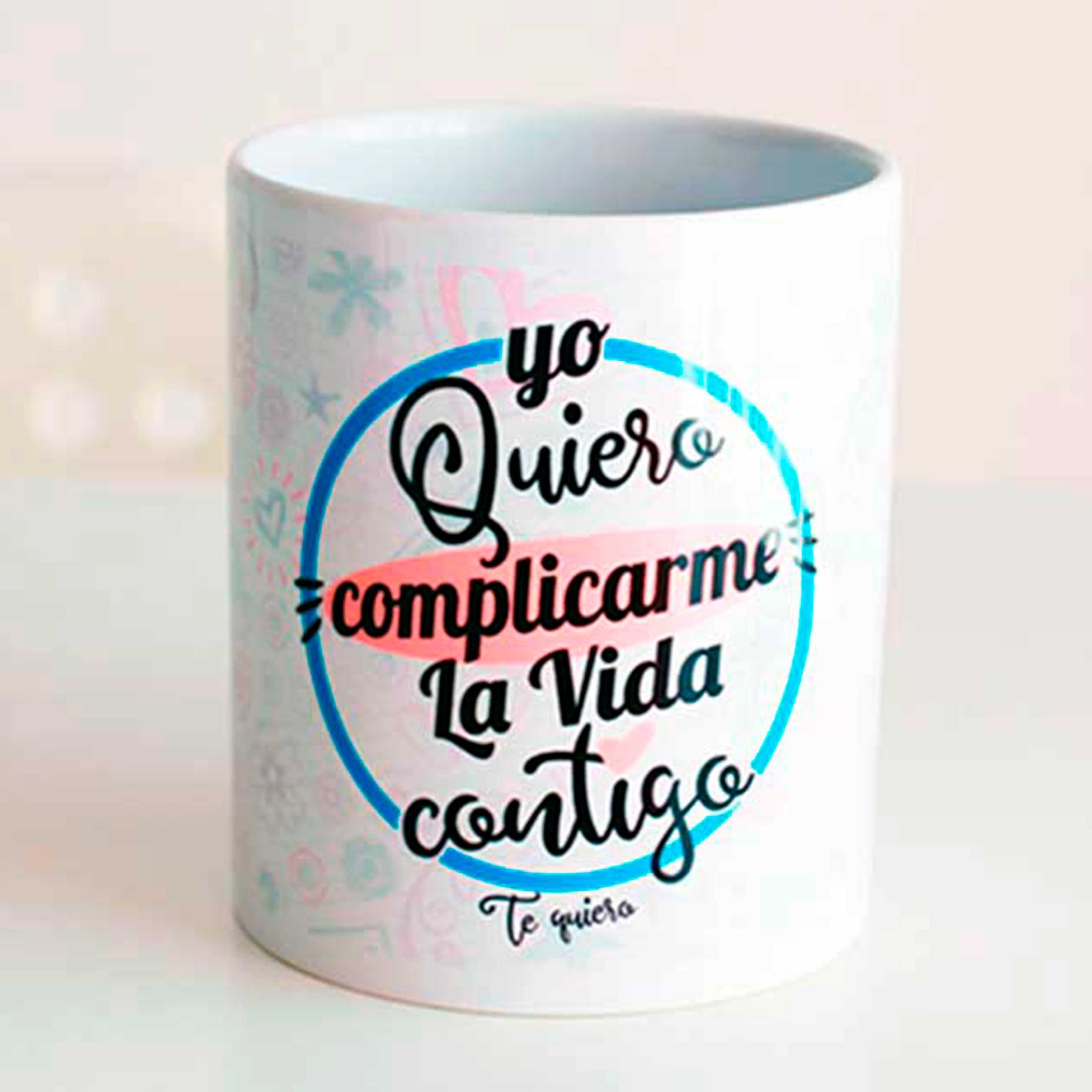 Taza "QUIERO COMPLICARME"