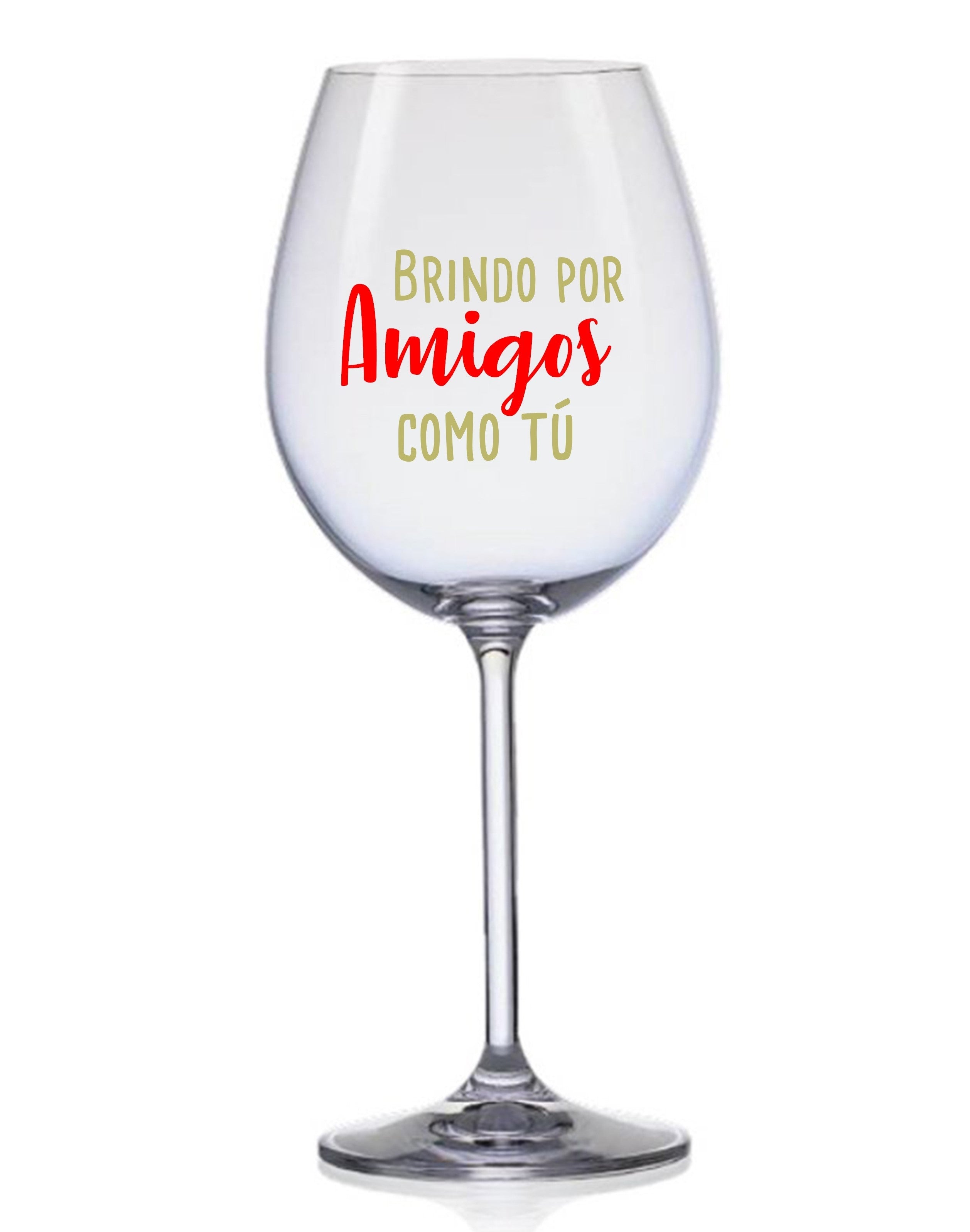 Copa de vino "Brindo por amigos como tú"
