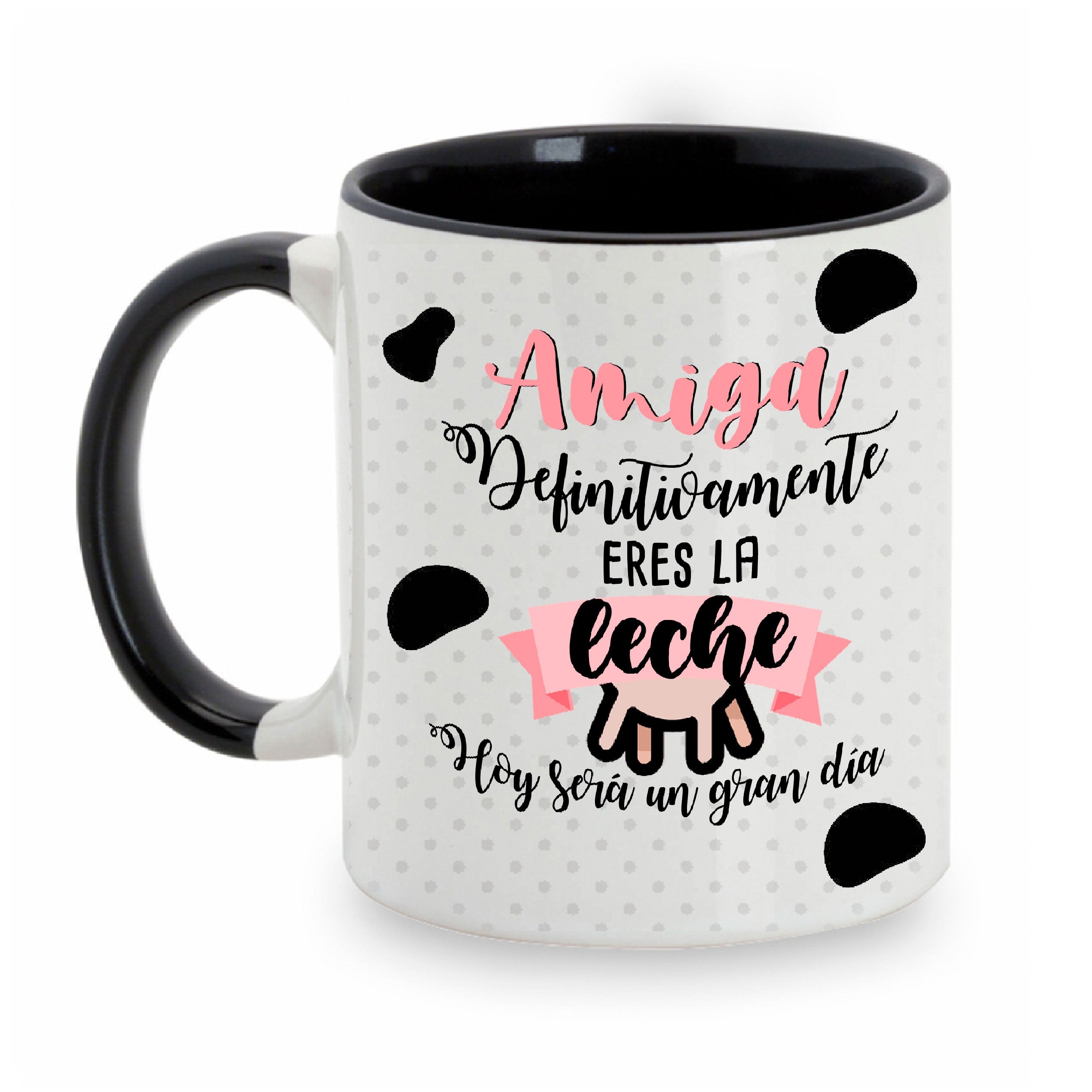 Taza "amiga eres la leche"