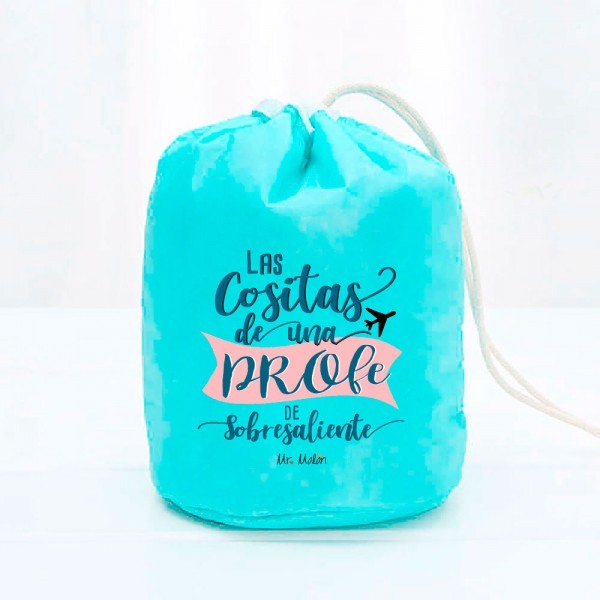 Neceser y bolsa de viaje "Las cositas una profe de sobresaliente"