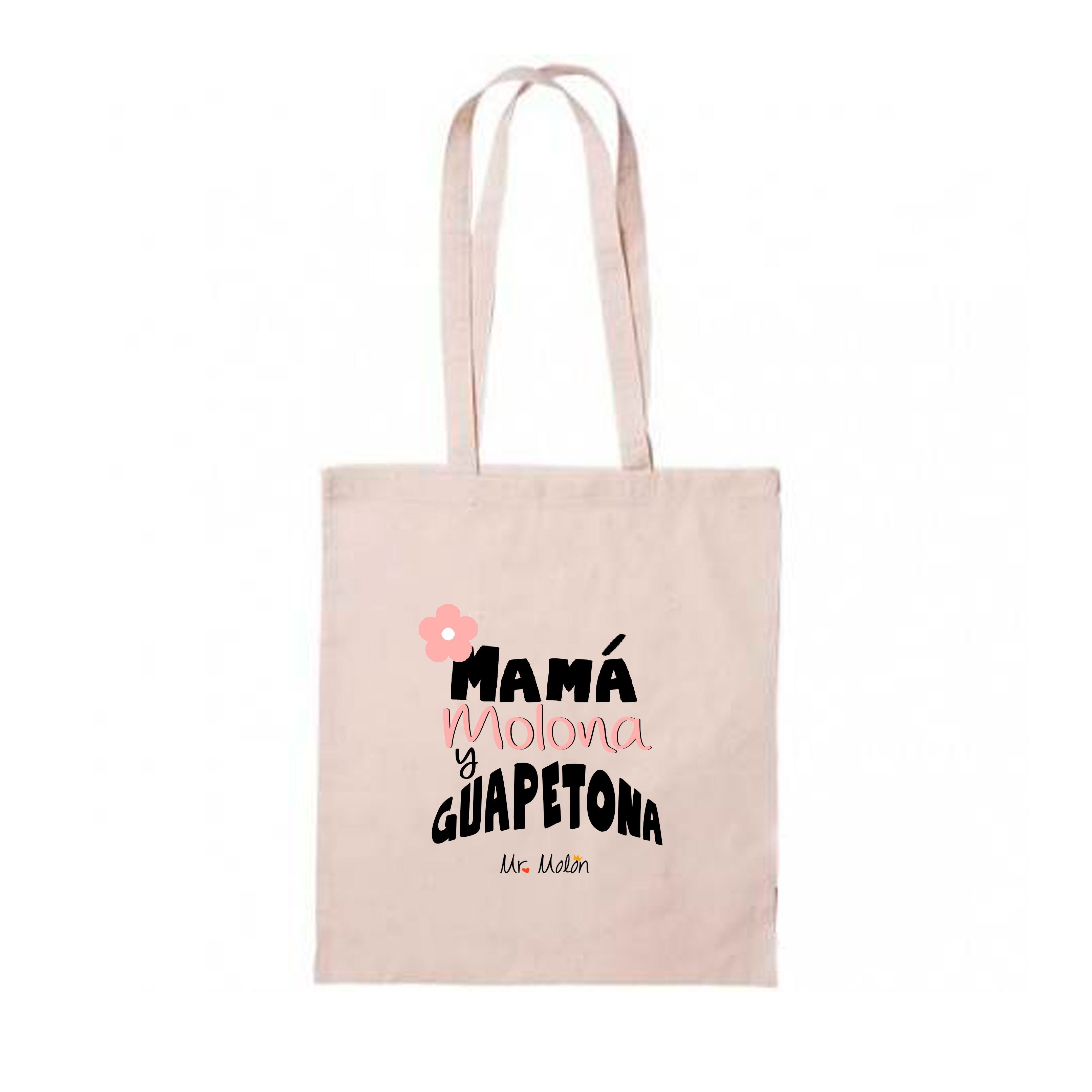 Bolsa Tótem algodón " Mamá molona y guapetona"
