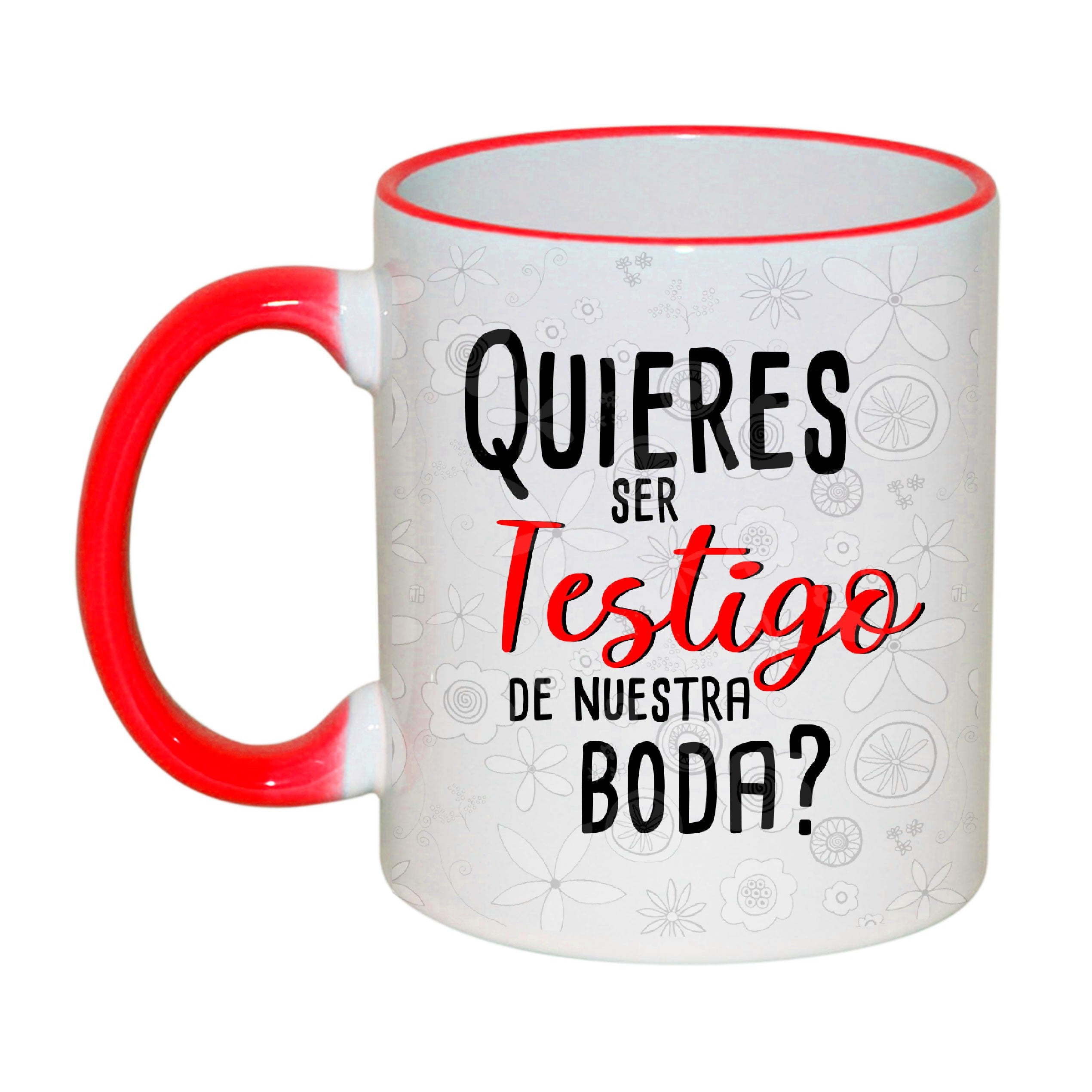 Taza "¿QUIERES SER TESTIGO DE NUESTRA BODA?"