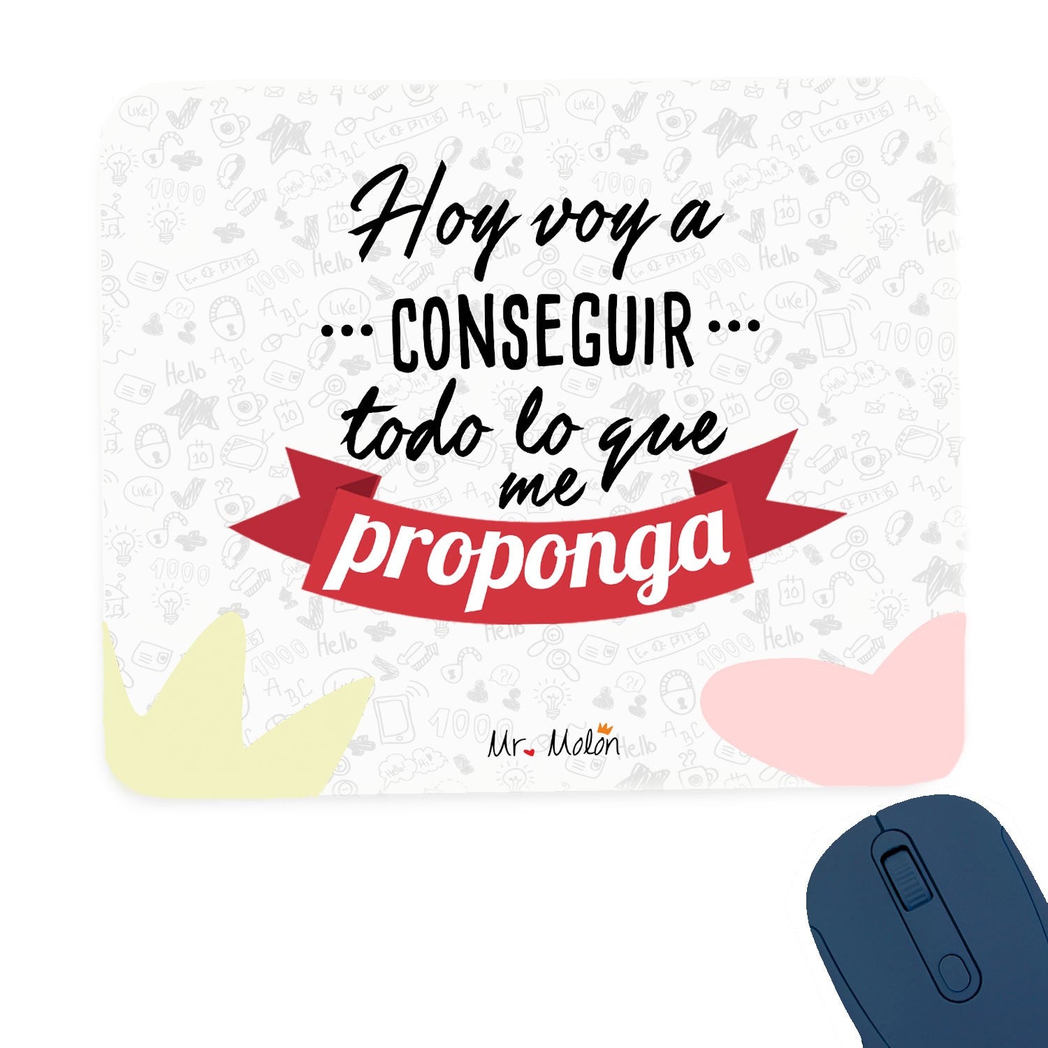 Alfombrilla Positiva "Hoy voy a conseguir todo lo que me proponga"