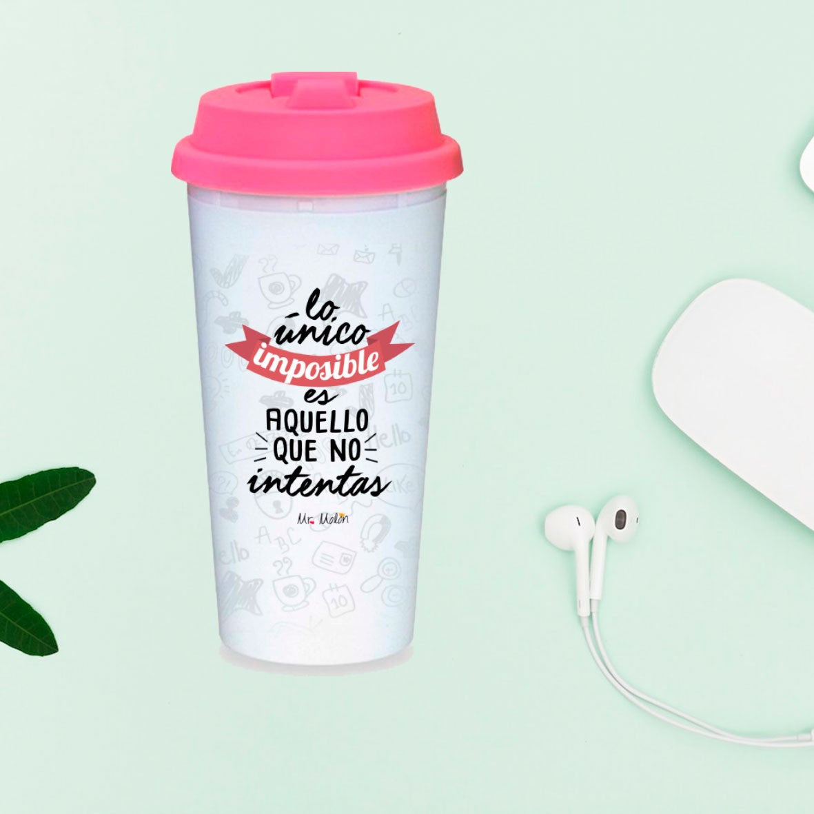 Vaso take away largo "Lo único imposible es aquello que no intentas"