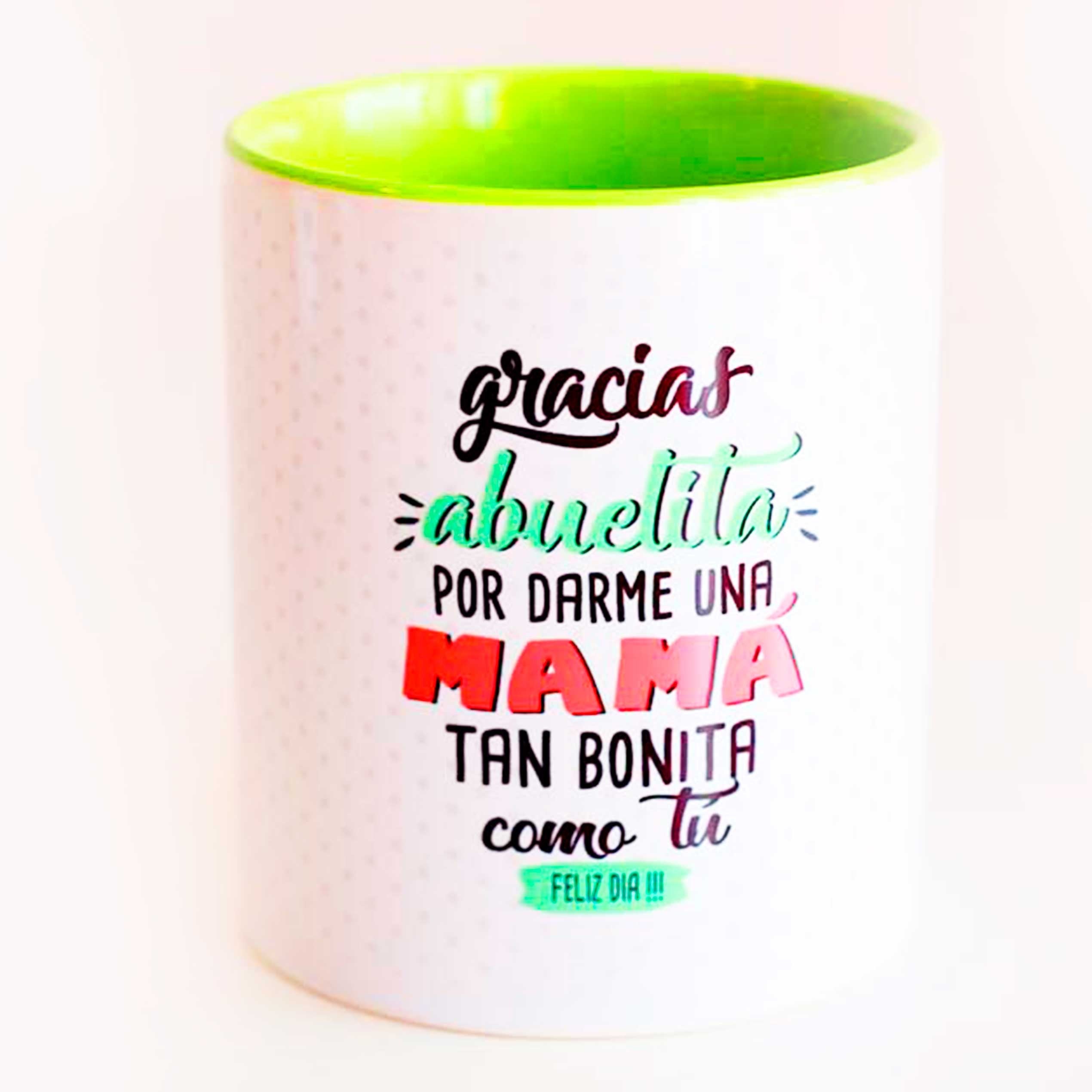 TAZA "GRACIAS ABUELITA POR DARME UNA MAMÁ TAN BONITA COMO TÚ"