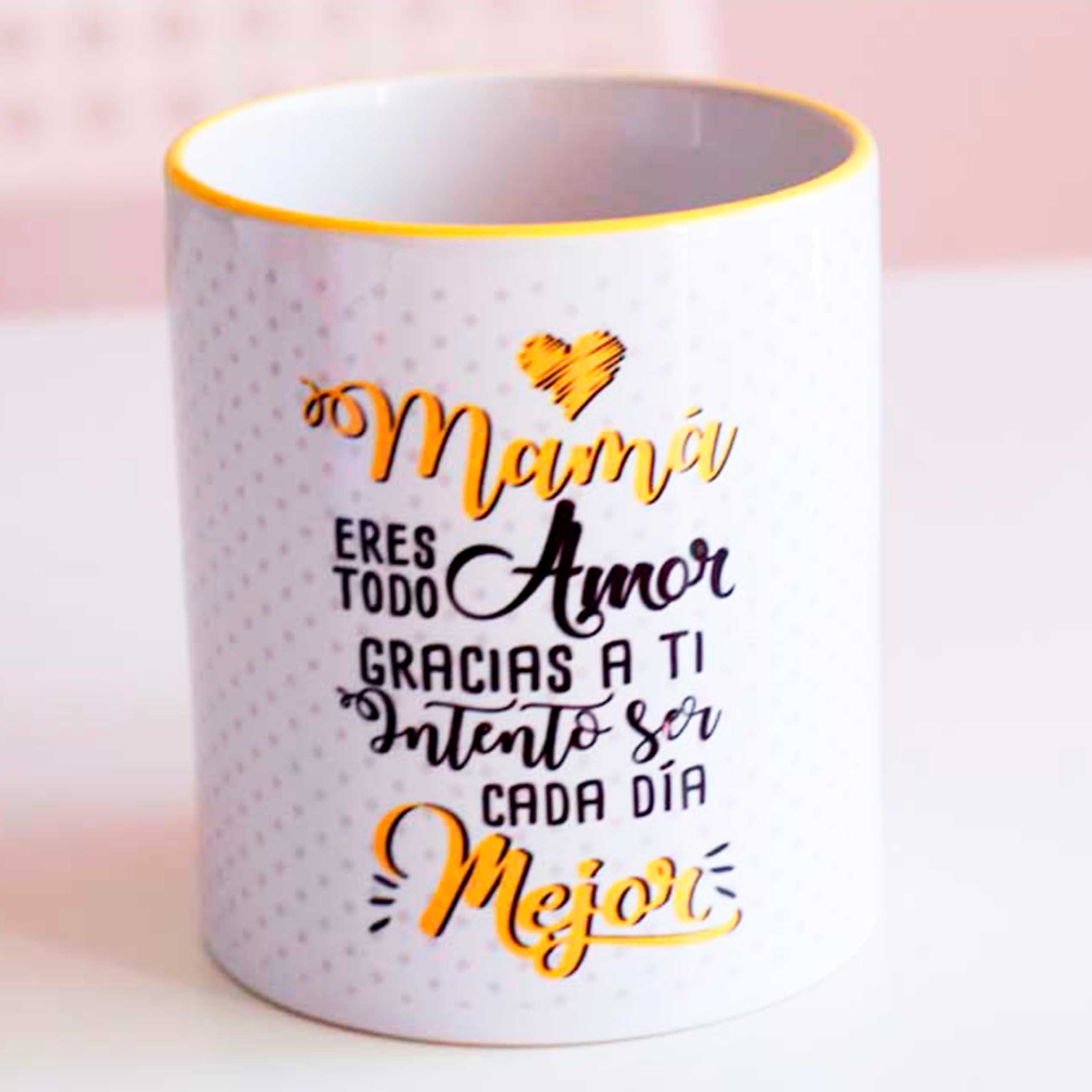 TAZA "MAMÁ ERES TODO AMOR"