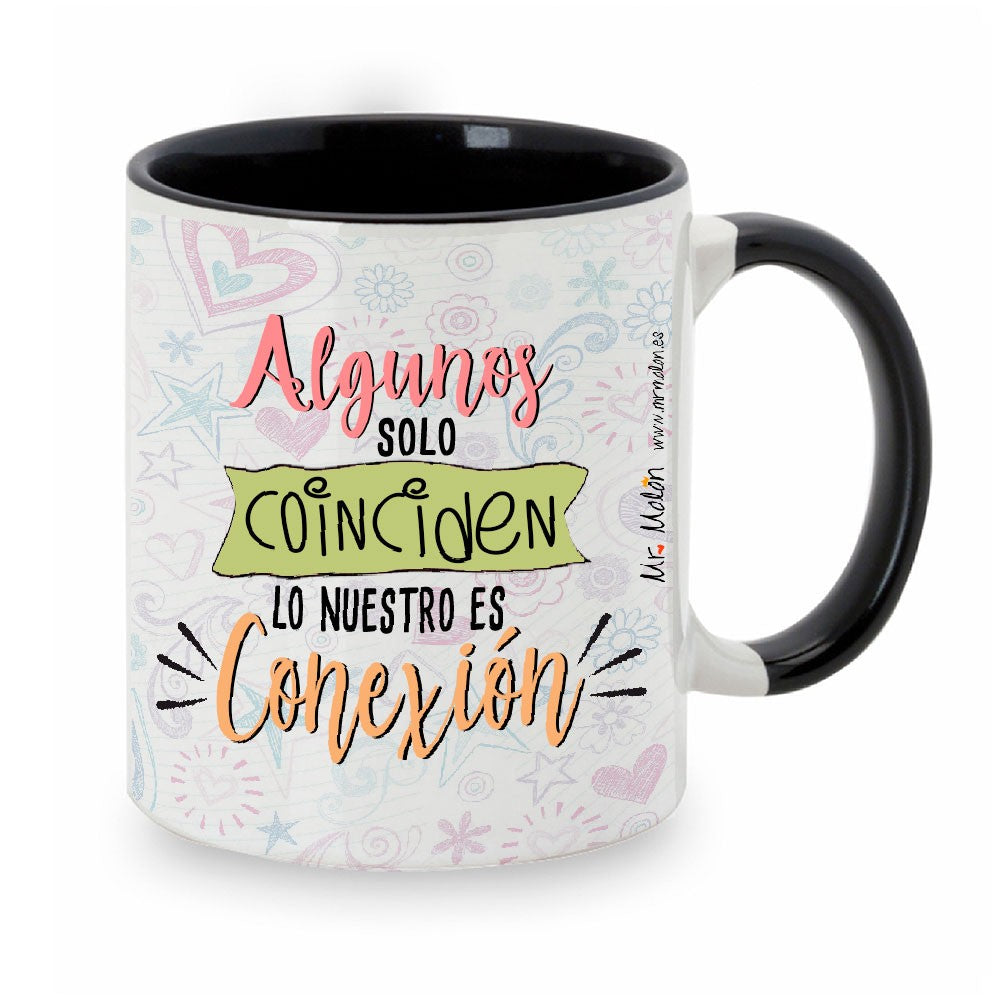 Taza Lo nuestro es conexión.