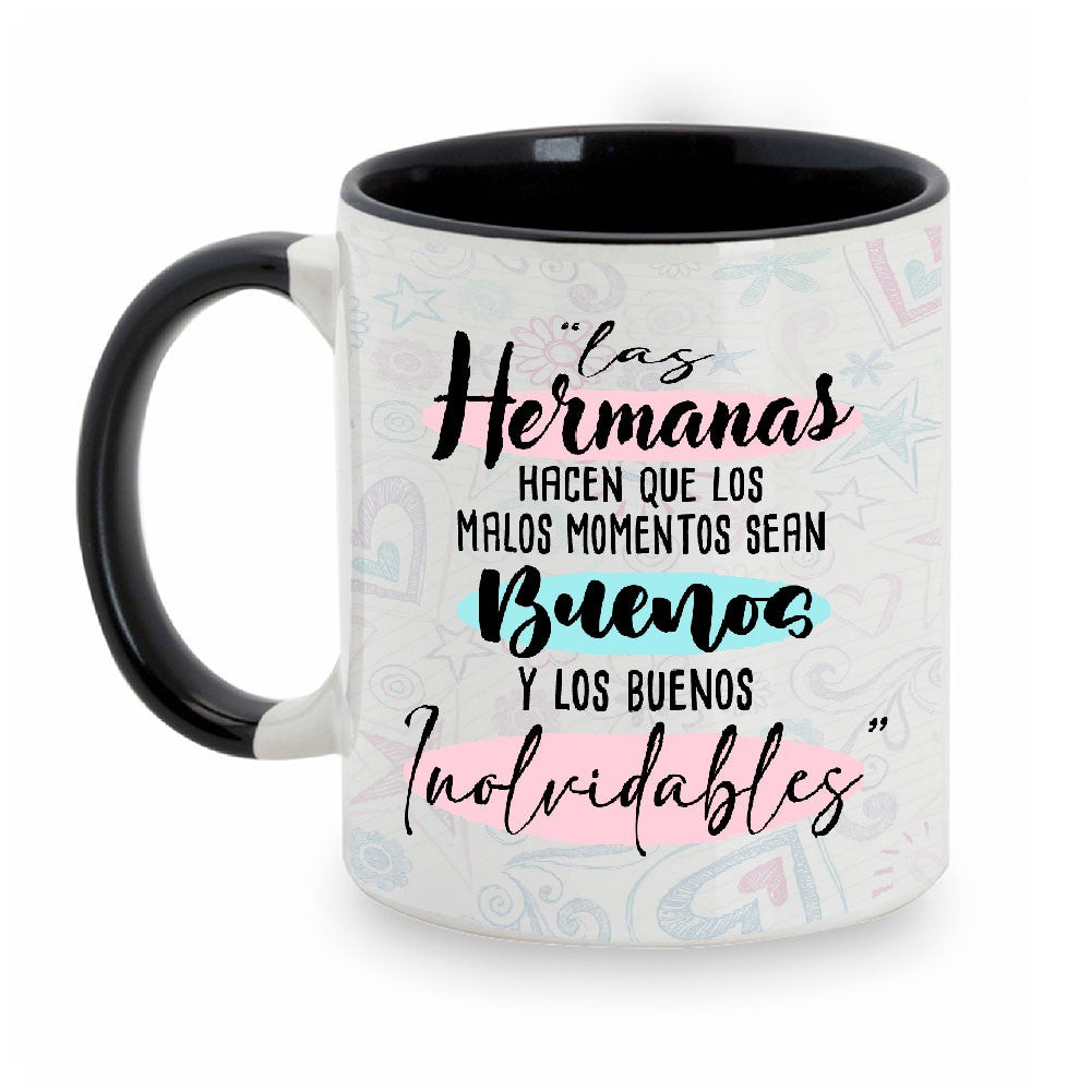 Taza Hermanas momentos inolvidables