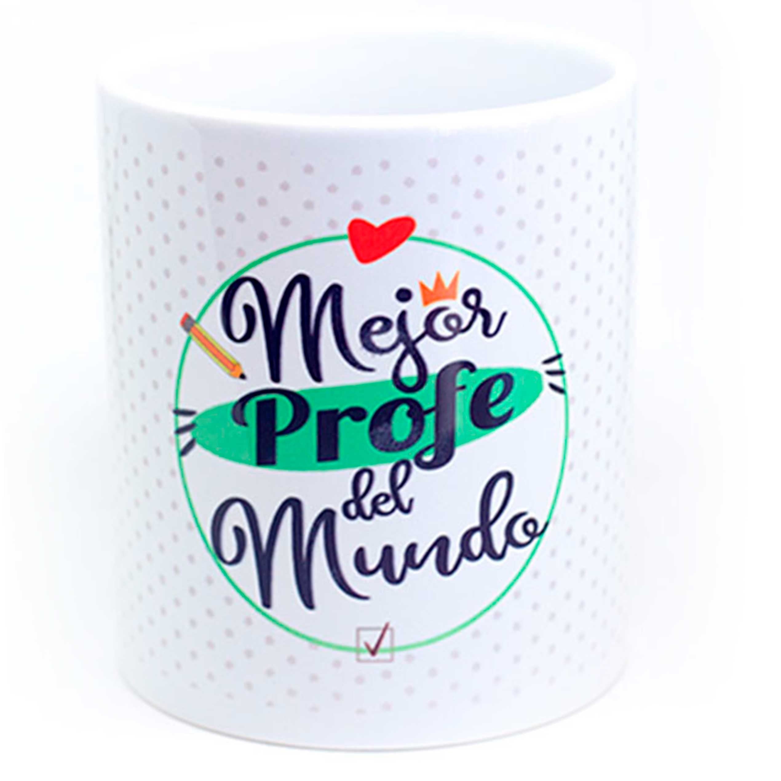 Taza Profe "MEJOR PROFE DEL MUNDO"