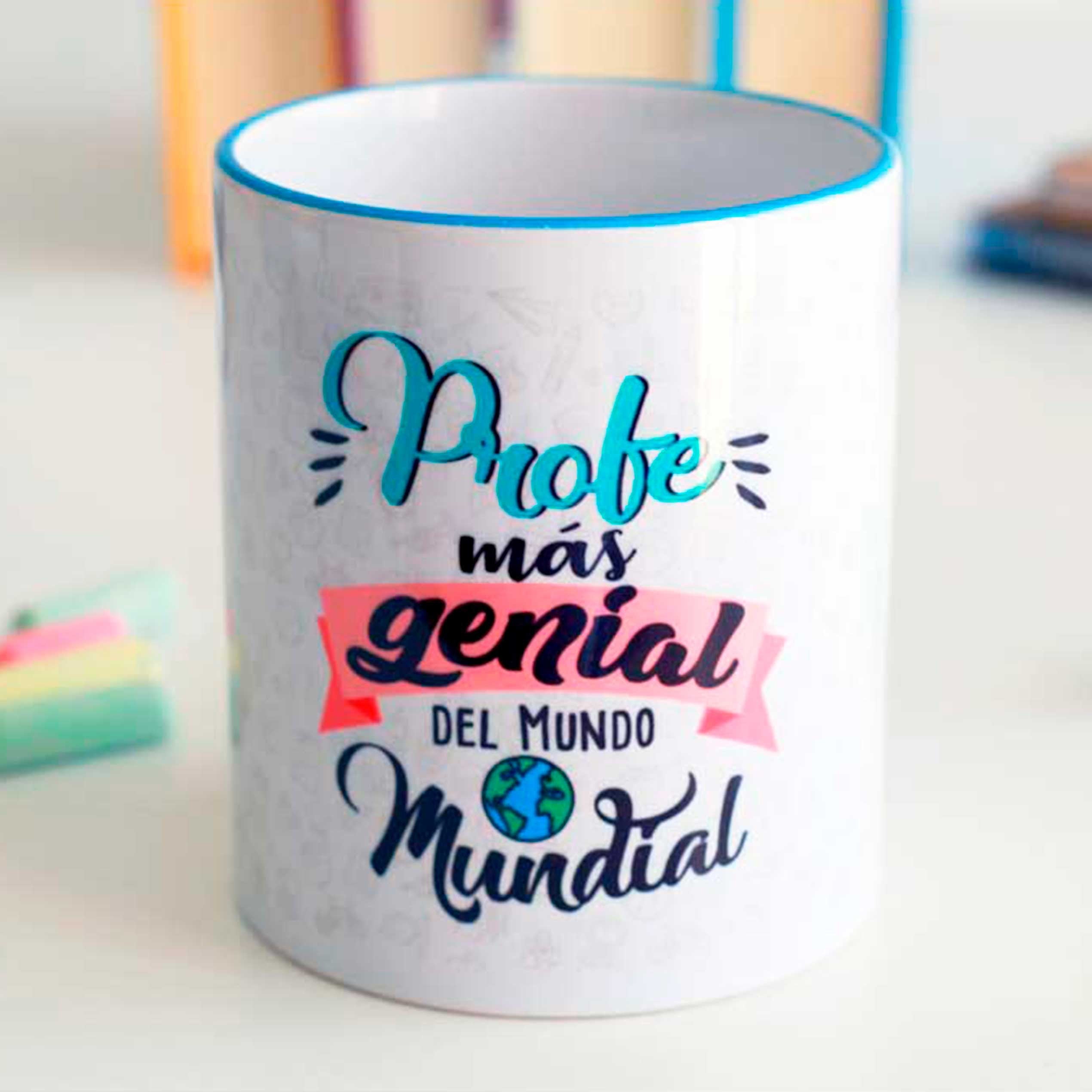 Taza "PROFE MÁS GENIAL DEL MUNDO MUNDIAL"