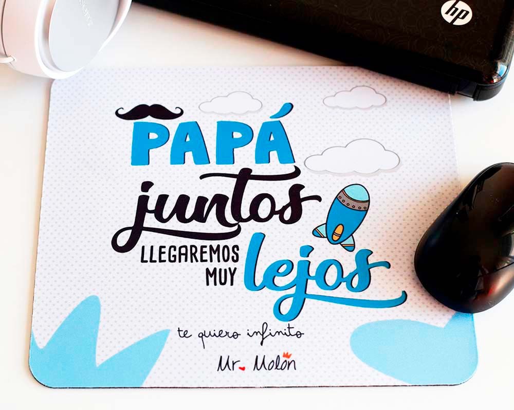 Alfombrilla  "Papá, juntos llegaremos muy lejos"