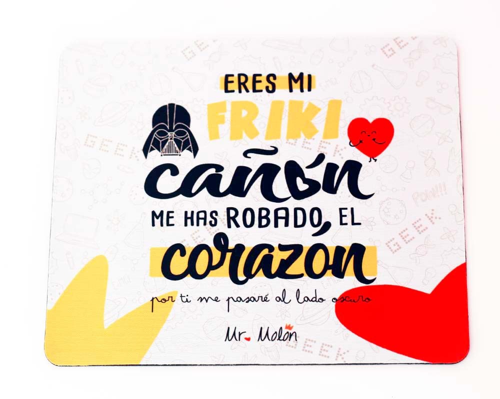 Alfombrilla  "Eres mi friki cañón me has robado el corazón"