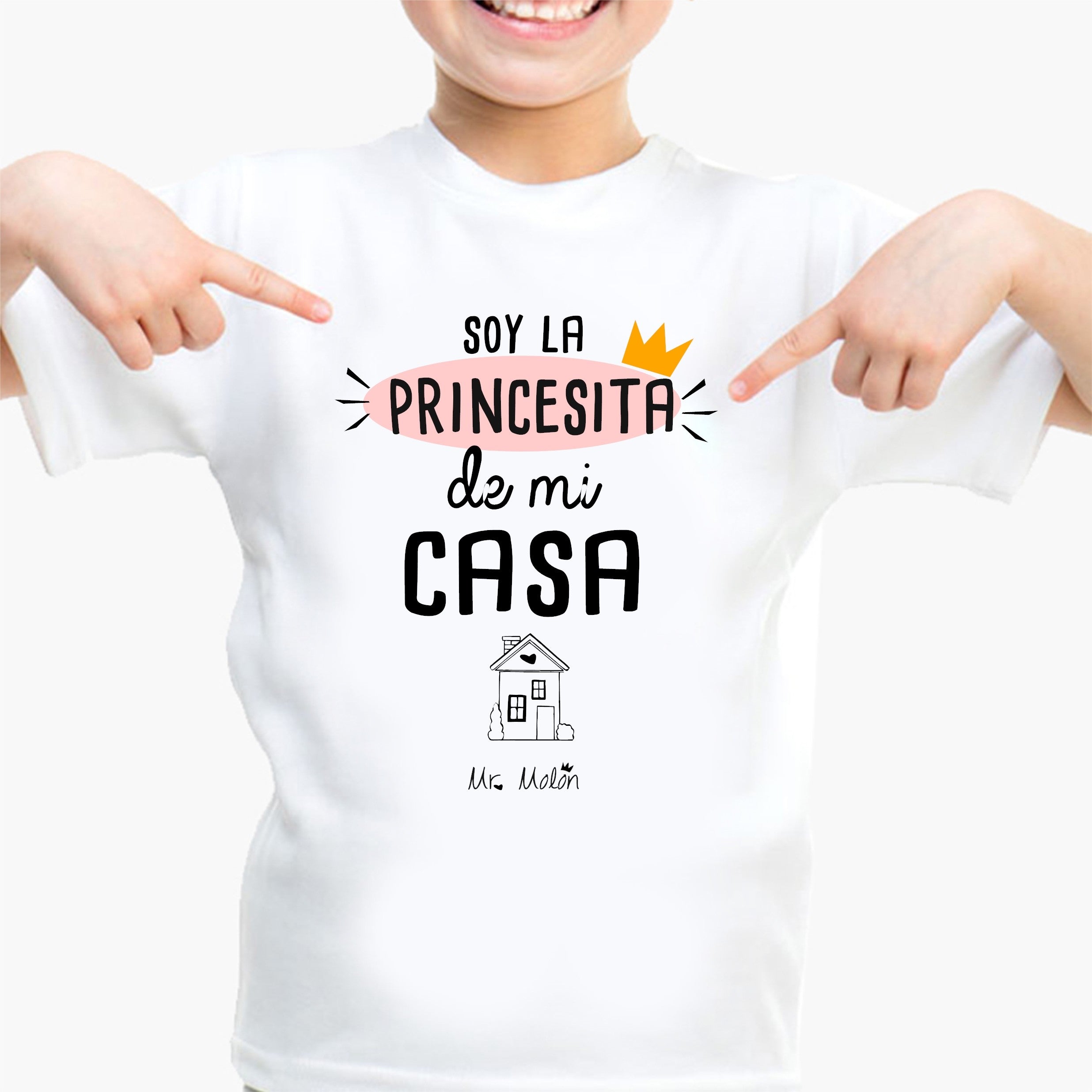 Camiseta "SOY LA PRINCESITA DE MI CASA"