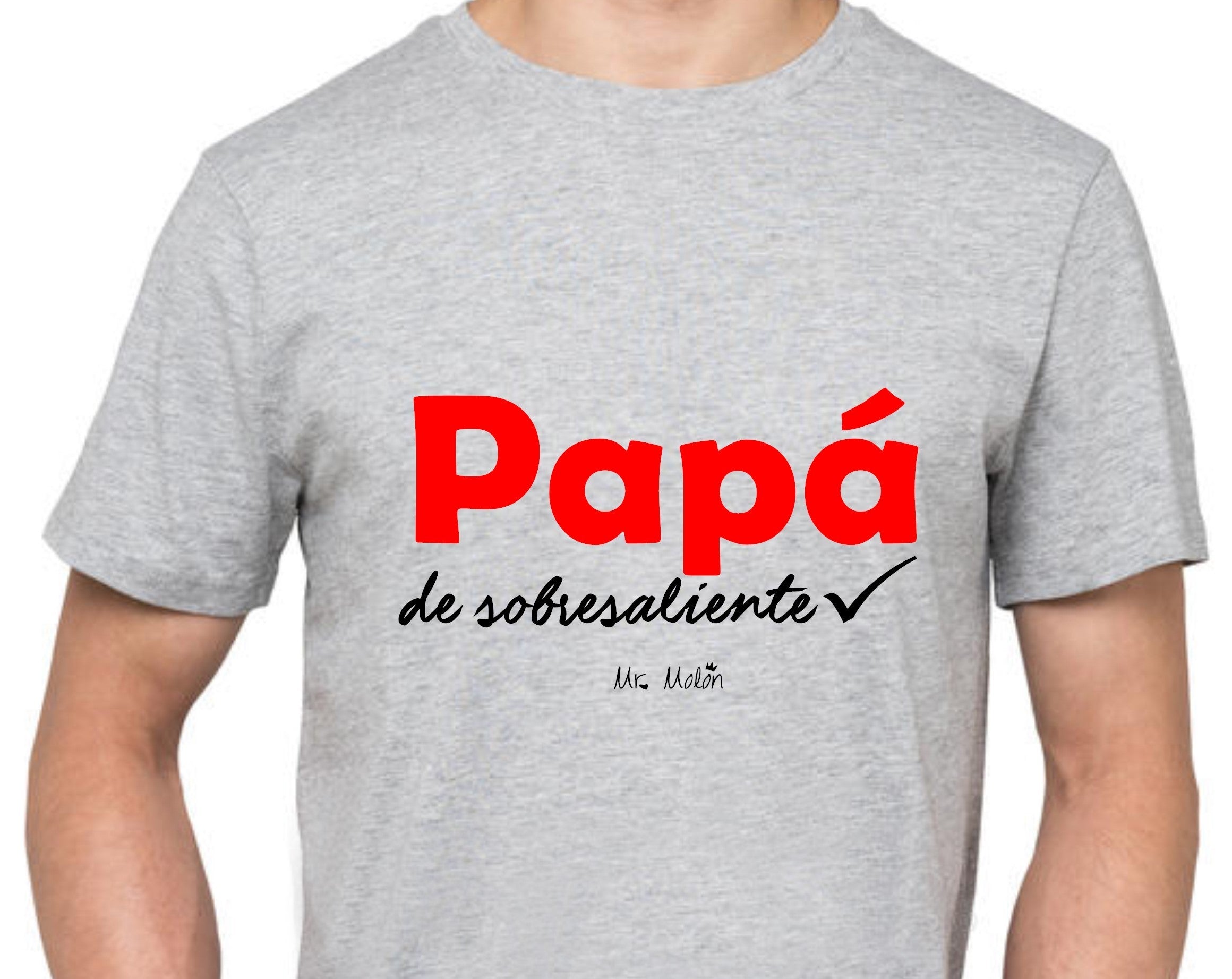 Camiseta "PAPÁ DE SOBRESALIENTE"