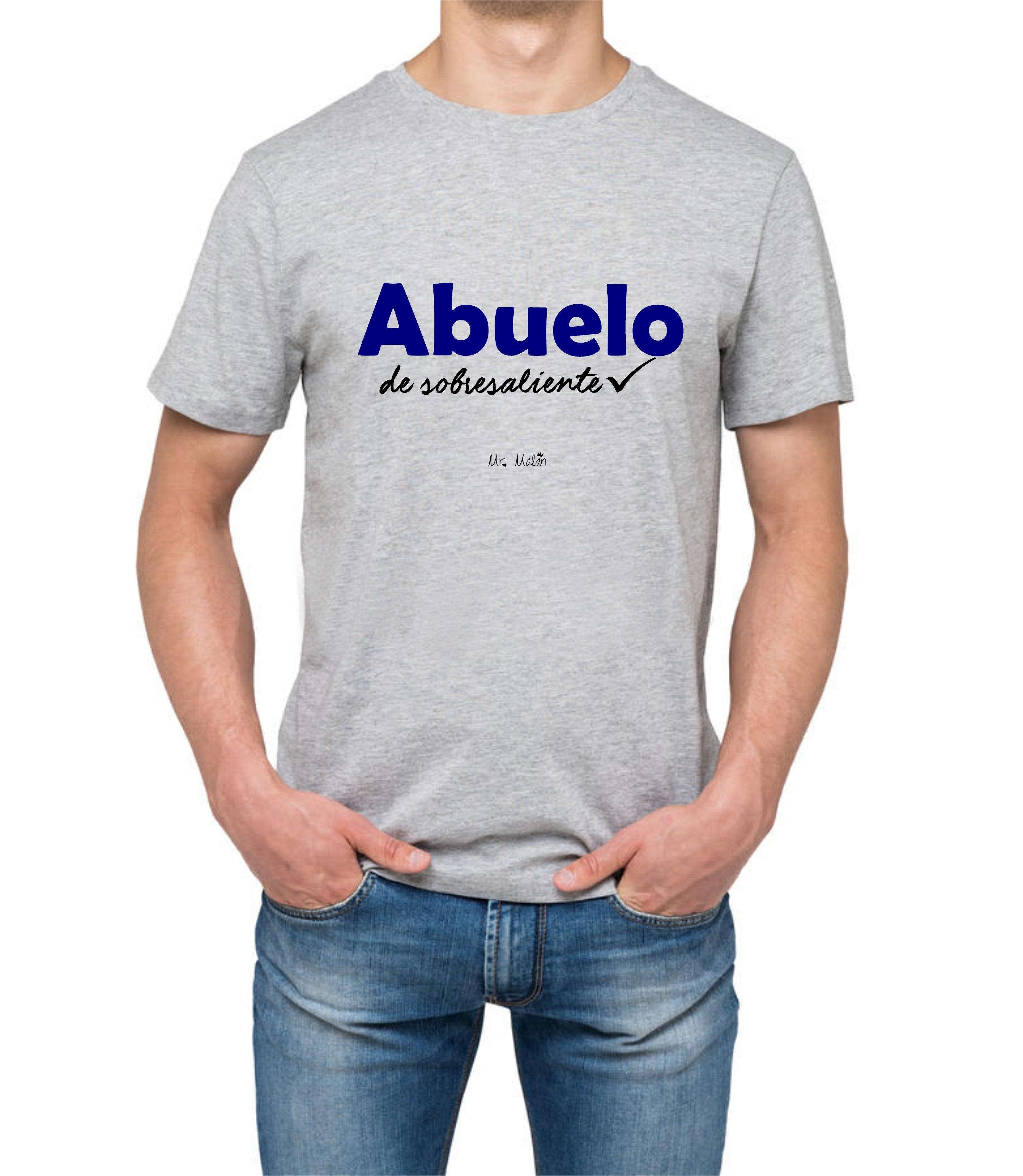 Camiseta "ABUELO DE SOBRESALIENTE"