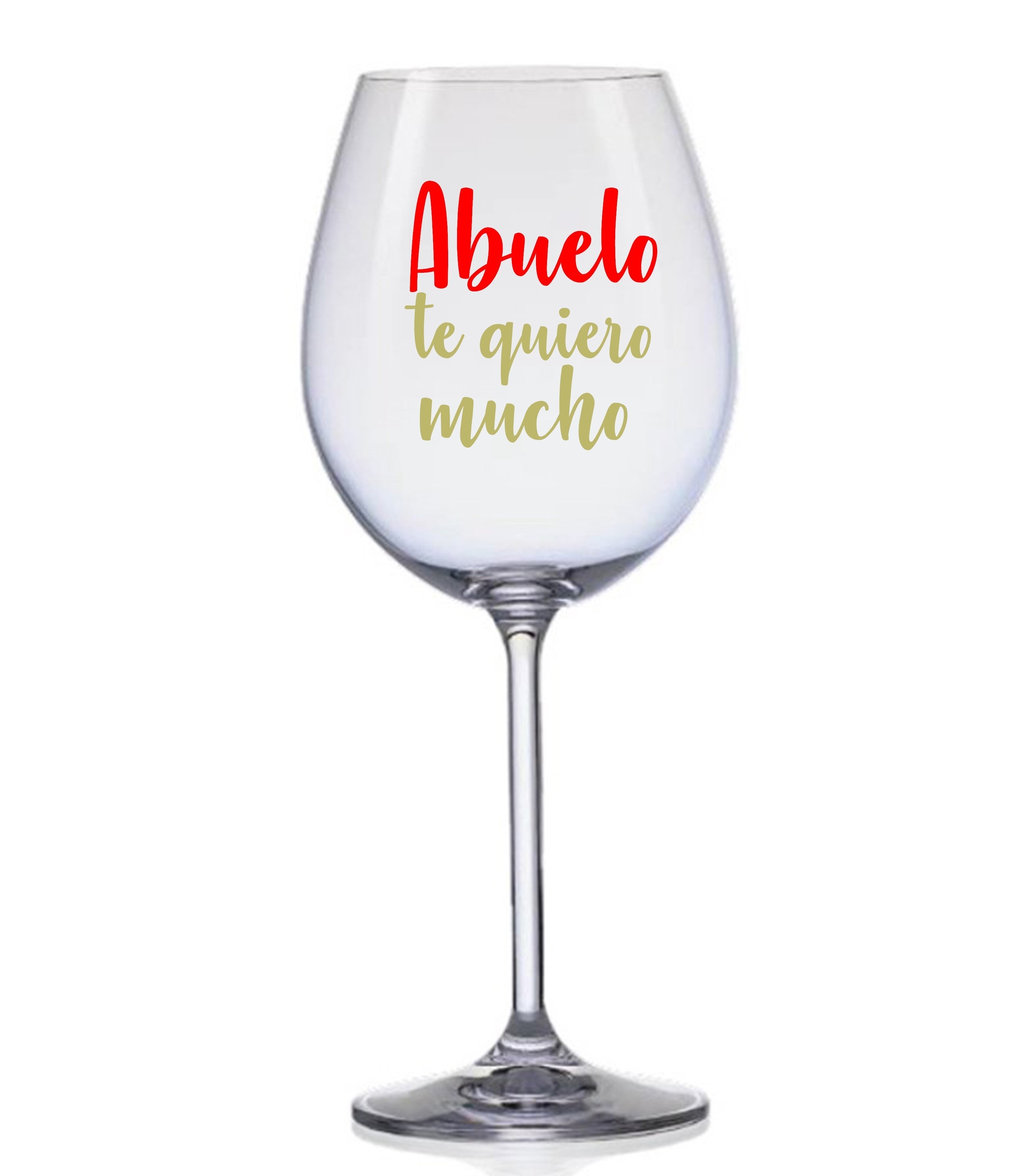 Copa de vino "Abuelo te quiero mucho"