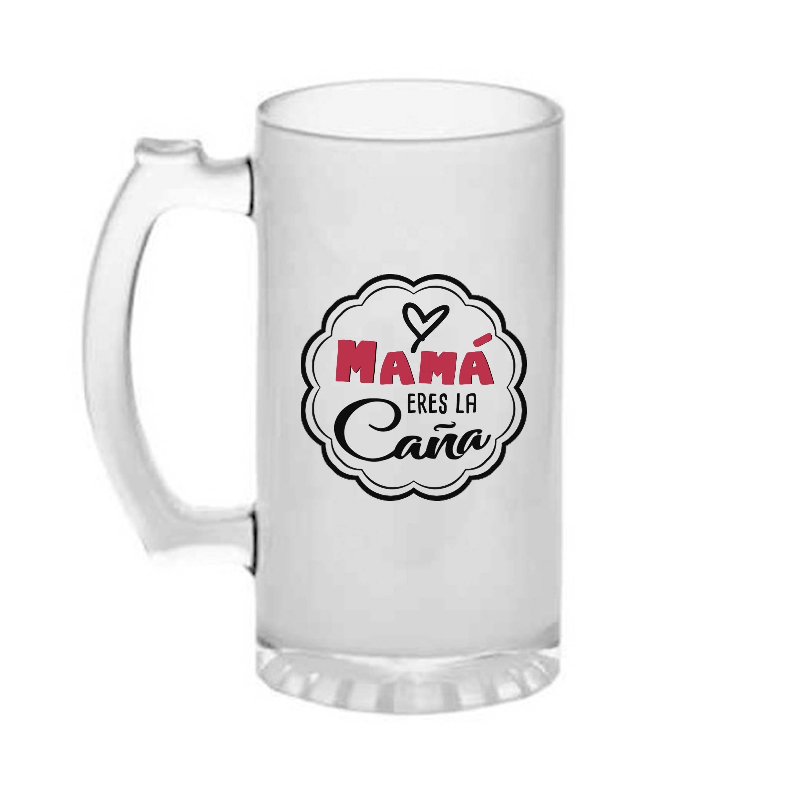 Jarra cerveza "Mamá eres la caña"